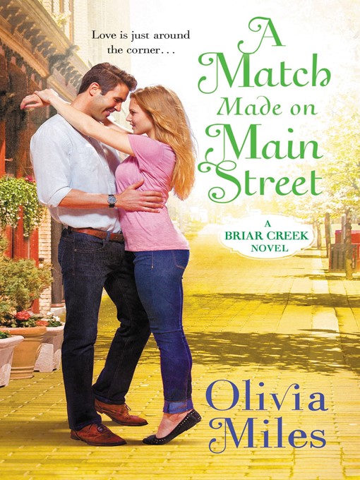 Title details for A Match Made on Main Street by Olivia Miles - Available
